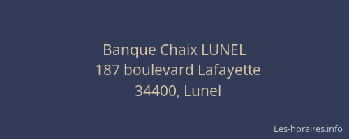 Banque Chaix LUNEL