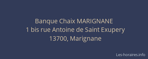 Banque Chaix MARIGNANE