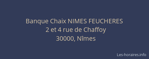 Banque Chaix NIMES FEUCHERES