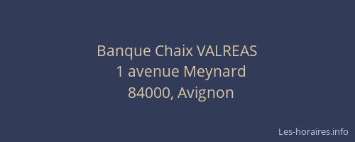 Banque Chaix VALREAS