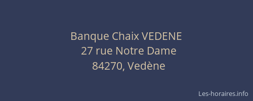 Banque Chaix VEDENE