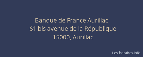 Banque de France Aurillac