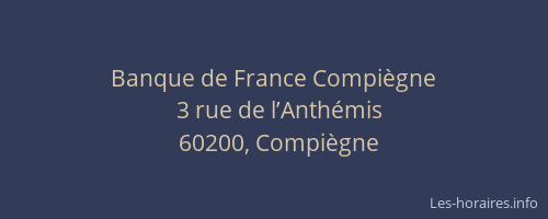 Banque de France Compiègne