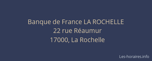 Banque de France LA ROCHELLE