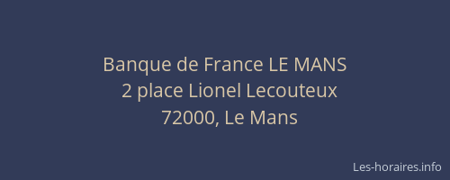 Banque de France LE MANS