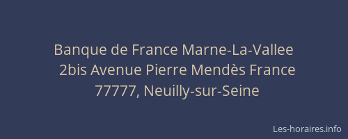 Banque de France Marne-La-Vallee