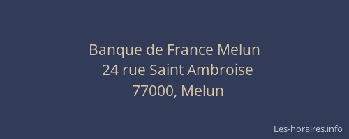 Banque de France Melun