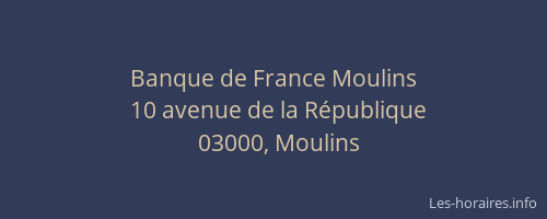 Banque de France Moulins