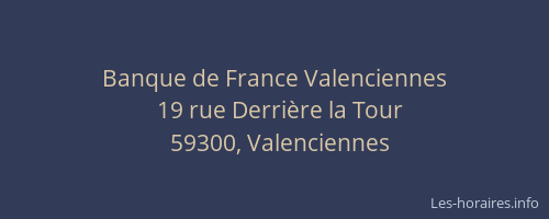 Banque de France Valenciennes