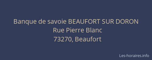 Banque de savoie BEAUFORT SUR DORON