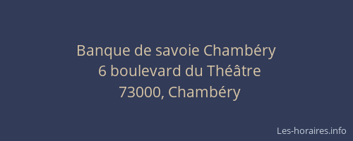 Banque de savoie Chambéry