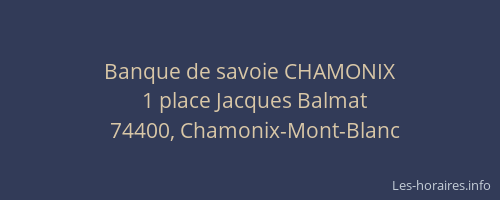 Banque de savoie CHAMONIX