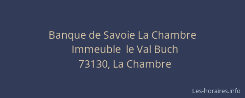 Banque de Savoie La Chambre
