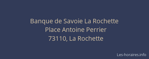 Banque de Savoie La Rochette