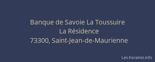 Banque de Savoie La Toussuire