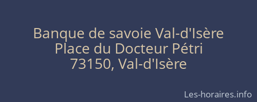 Banque de savoie Val-d'Isère