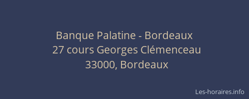 Banque Palatine - Bordeaux