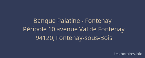 Banque Palatine - Fontenay
