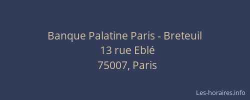 Banque Palatine Paris - Breteuil