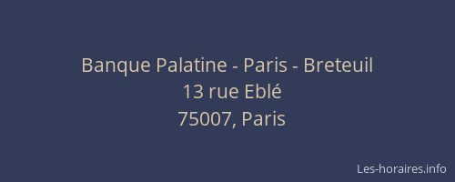Banque Palatine - Paris - Breteuil