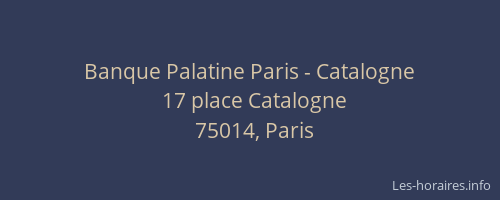 Banque Palatine Paris - Catalogne