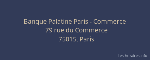 Banque Palatine Paris - Commerce