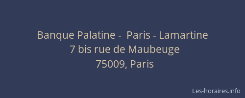 Banque Palatine -  Paris - Lamartine