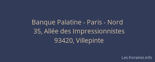 Banque Palatine - Paris - Nord