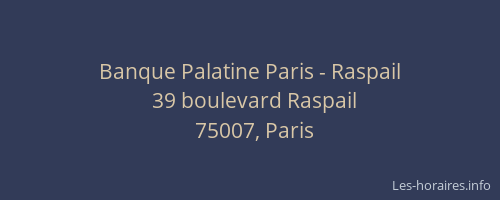 Banque Palatine Paris - Raspail