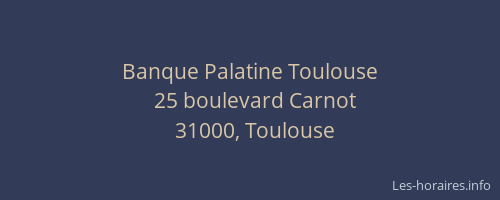 Banque Palatine Toulouse