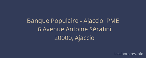 Banque Populaire - Ajaccio  PME