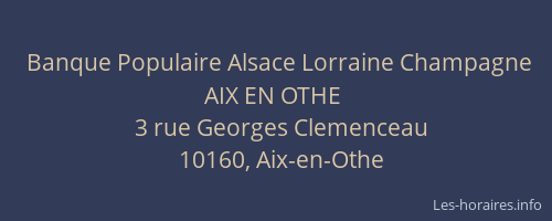 Banque Populaire Alsace Lorraine Champagne AIX EN OTHE
