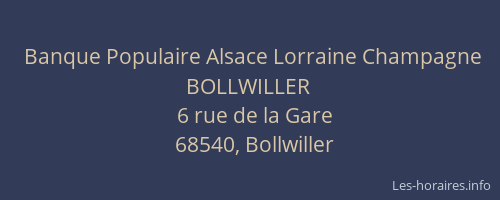 Banque Populaire Alsace Lorraine Champagne BOLLWILLER