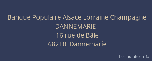 Banque Populaire Alsace Lorraine Champagne DANNEMARIE