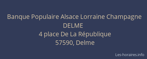 Banque Populaire Alsace Lorraine Champagne DELME