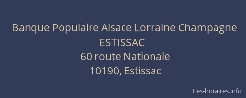 Banque Populaire Alsace Lorraine Champagne ESTISSAC