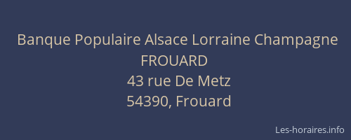Banque Populaire Alsace Lorraine Champagne FROUARD
