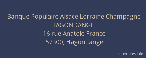 Banque Populaire Alsace Lorraine Champagne HAGONDANGE