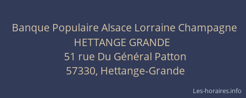 Banque Populaire Alsace Lorraine Champagne HETTANGE GRANDE