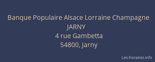 Banque Populaire Alsace Lorraine Champagne JARNY