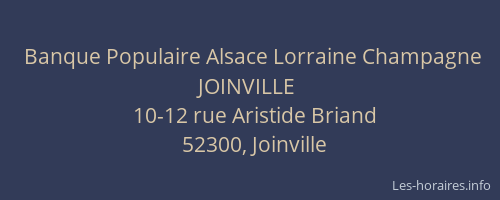 Banque Populaire Alsace Lorraine Champagne JOINVILLE