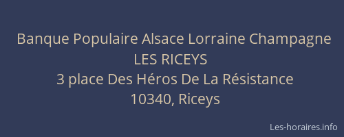 Banque Populaire Alsace Lorraine Champagne LES RICEYS