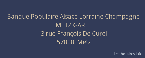 Banque Populaire Alsace Lorraine Champagne METZ GARE