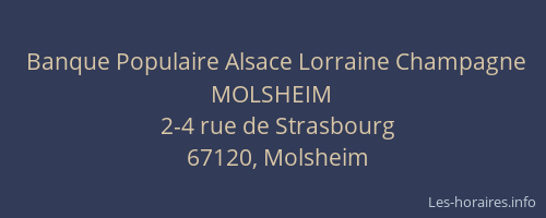 Banque Populaire Alsace Lorraine Champagne MOLSHEIM