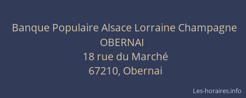 Banque Populaire Alsace Lorraine Champagne OBERNAI
