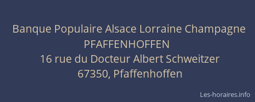 Banque Populaire Alsace Lorraine Champagne PFAFFENHOFFEN