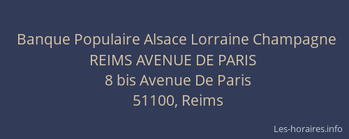Banque Populaire Alsace Lorraine Champagne REIMS AVENUE DE PARIS