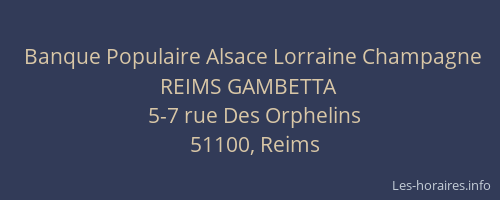 Banque Populaire Alsace Lorraine Champagne REIMS GAMBETTA