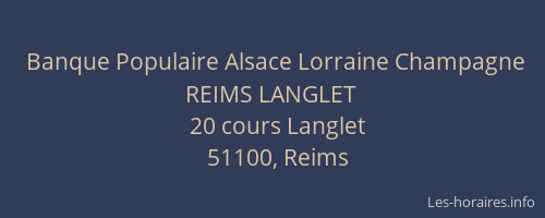Banque Populaire Alsace Lorraine Champagne REIMS LANGLET