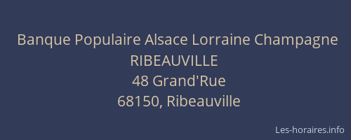 Banque Populaire Alsace Lorraine Champagne RIBEAUVILLE